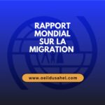 Migration au Niger : Ce que révèle le rapport de l’OIM 2026